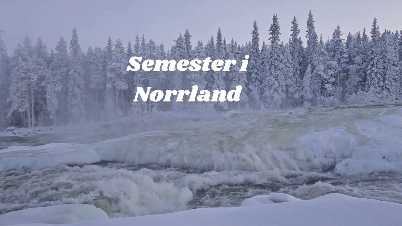 Semester i Norrland